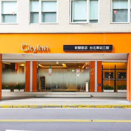 CityInn Hotel Taipei Station Branch III Exterior foto